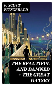 The Beautiful and Damned + The Great Gatsby