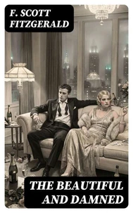 The Beautiful and Damned