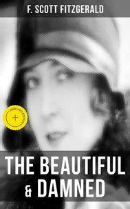 The Beautiful &amp; Damned