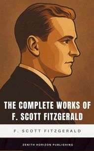 The Complete Works of F. Scott Fitzgerald