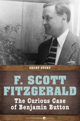 F. Scott Fitzgerald - The Curious Case Of Benjamin Button - Short Story.