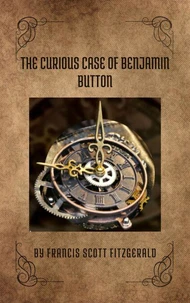 The Curious Case of Benjamin Button