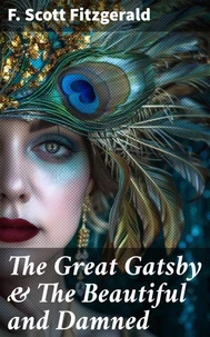 The Great Gatsby &amp; The Beautiful and Damned