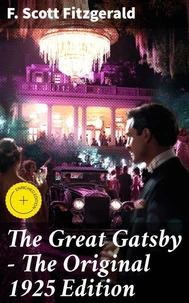 The Great Gatsby - The Original 1925 Edition