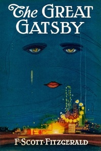 F. Scott Fitzgerald - The Great Gatsby - (Original Classic Edition).