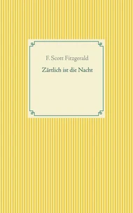 Zärtlich ist die Nacht
