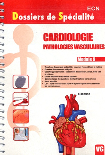 F. Seguro - Cardiologie pathologies vasculaires - Module 9.