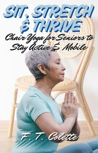 Sit, Stretch and Thrive