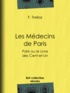 F. Trelloz - Les Médecins de Paris - Paris ou le Livre des Cent-et-Un.