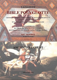 F Vigouroux - La Sainte Bible polyglotte - En 13 volumes.