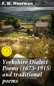 Yorkshire Dialect Poems (1673-1915) and traditional poems