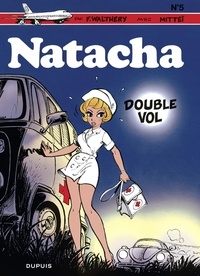 F. Walthéry et  Mittéï - Natacha - tome 5 - Double vol.