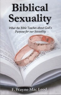  F. Wayne Mac Leod - Biblical Sexuality.