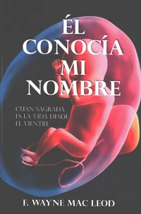 Él Conocía Mi Nombre