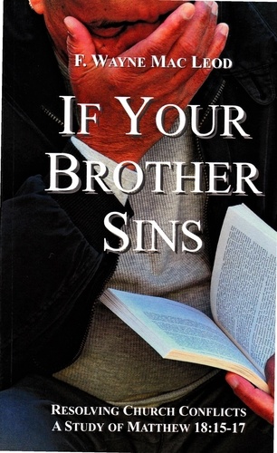  F. Wayne Mac Leod - If Your Brother Sins.
