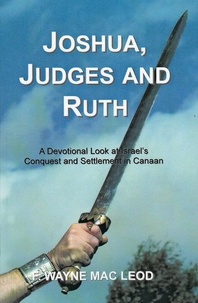  F. Wayne Mac Leod - Joshua, Judges and Ruth.