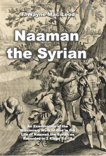  F. Wayne Mac Leod - Naaman the Syrian.