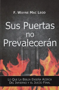 Sus Puertas no Prevalencerán