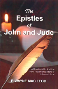 The Epistles of John and Jude