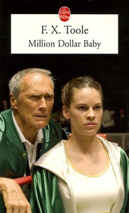 F-X Toole - Million Dollar Baby - (La Brûlure des cordes).