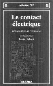 Le contact électrique : l'appareillage de connexion