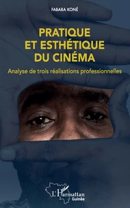 Pratique et esthétique du cinéma