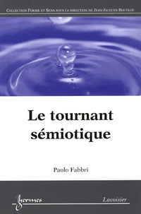 Le tournant sémiotique