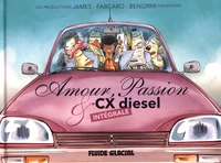 Amour, Passion et CX diesel Intégrale
