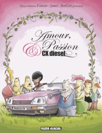 Amour, Passion et CX diesel Saison 1