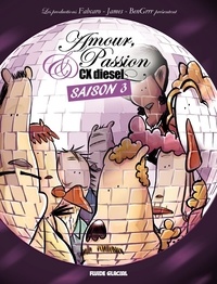  Fabcaro et  James - Amour, Passion et CX diesel Saison 3 : .