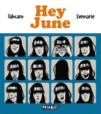  Fabcaro et  Evemarie - Hey June.