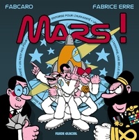  Fabcaro et Fabrice Erre - Mars !.