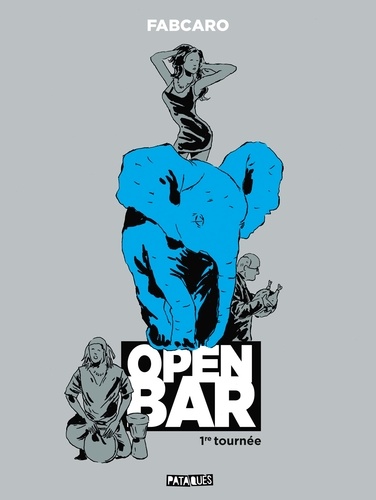 Open Bar 1re tournée