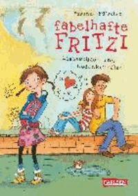Fabelhafte Fritzi 01 - Liebeschaos und Gedankensalat