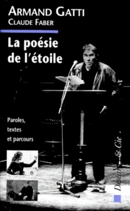 La Poesie De L'Etoile. Paroles, Textes Et Parcours