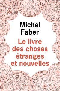Le Livre des Choses Etranges et Nouvelles