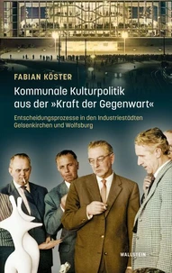Kommunale Kulturpolitik aus der »Kraft der Gegenwart«
