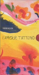 Fabian Negrin - L'amour t'attend.