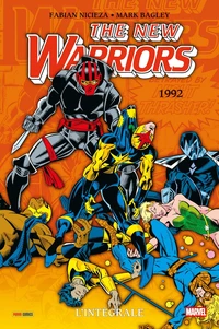 New Warriors : L'intégrale 1992 (T03)