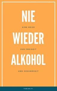 Nie wieder Alkohol