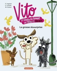 Fabiana Angelini et Capucine Lewalle - Vito, le chien qui donne la patate Tome 3 : La grosse sluuurprise.