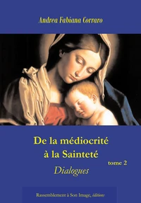 De la médiocrité à la sainteté