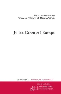 Julien Green et l'Europe