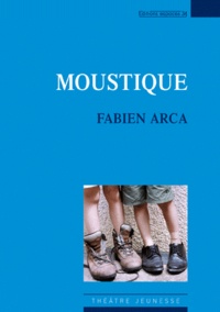 Fabien Arca - Moustique.