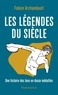 Fabien Archambault - Les légendes du siècle - Une histoire des Jeux en douze médailles.