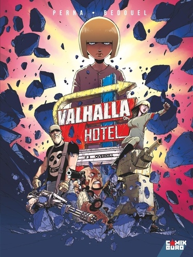 Valhalla Hotel Tome 3 Overkill