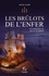 Les aventures de Gilles Belmonte Tome 7 Les Brûlots de l'enfer