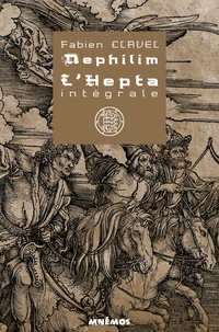 Fabien Clavel - Nephilim Intégrale : L'Hepta.