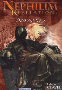 Nephilim Révélation : Anonymus