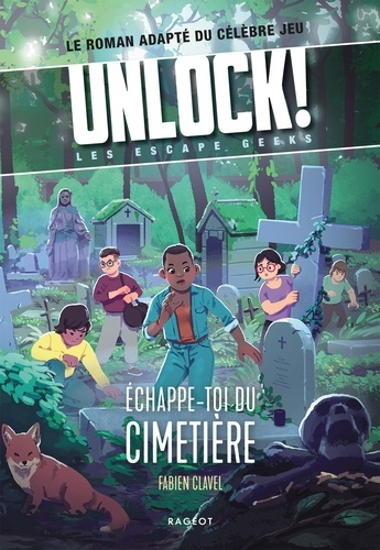 Unlock! Les Escape Geeks  Echappe-toi du cimetière !